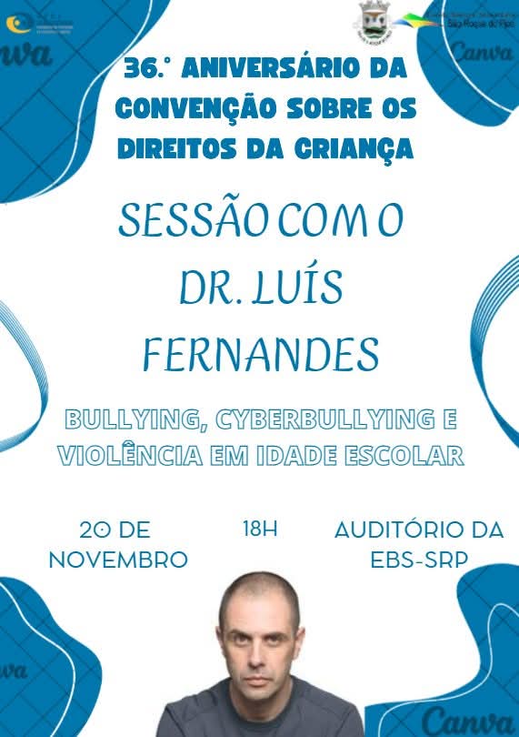 Acção de Sensibilização Bullying, Cyberbullying e Violência em Idade Escolar